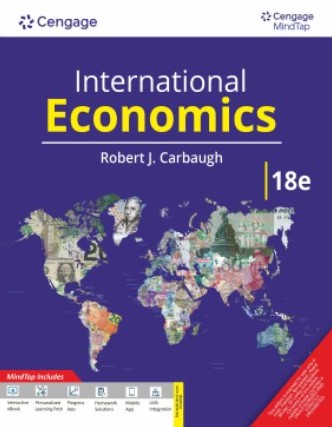 International Economics with MindTap 18th Edition